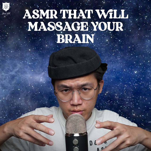 ASMR That Will Massage Your Brain - Album by Dong ASMR | Spotify