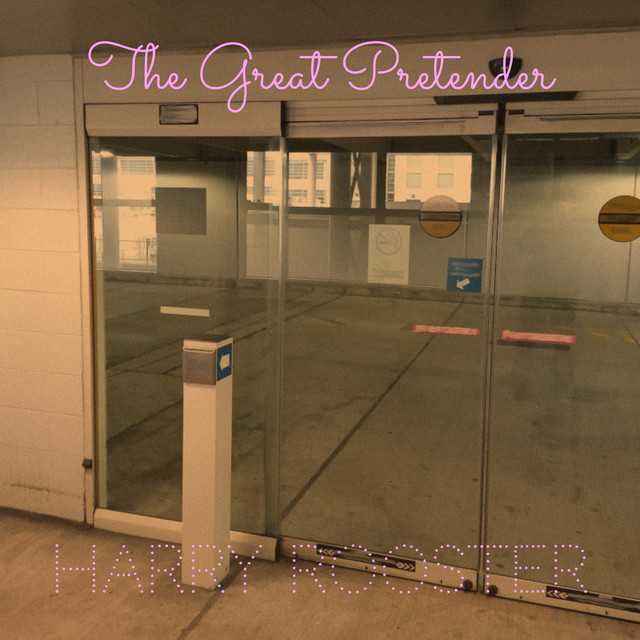 The Great Pretender - Single by Harry Rooster | Spotify