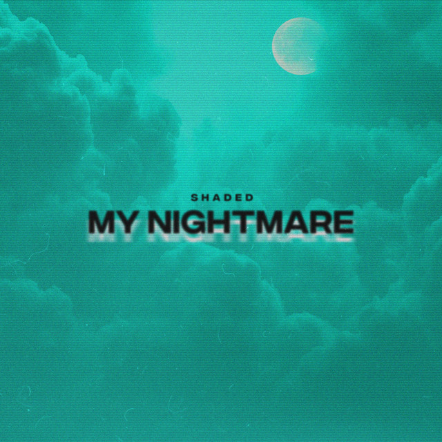 My Nightmare