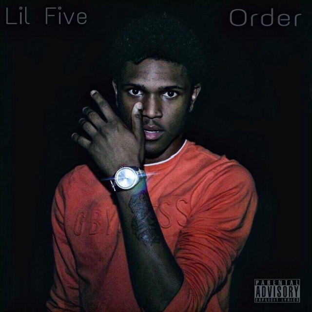 Order - Single by Lil Five | Spotify