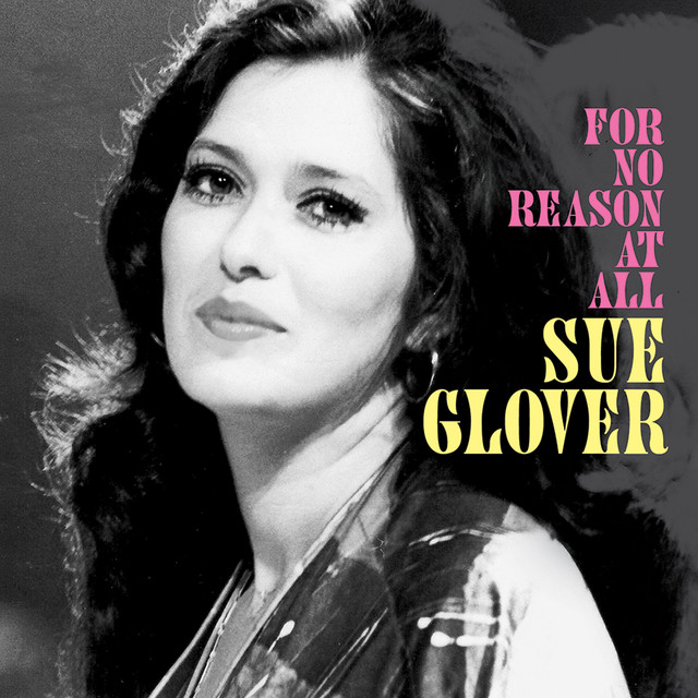 Glover, Sue – For No Reason At All CD viršelis