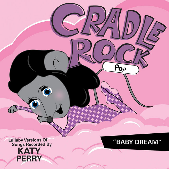 Lullaby Versions Of Songs Recorded By Katy Perry cover art