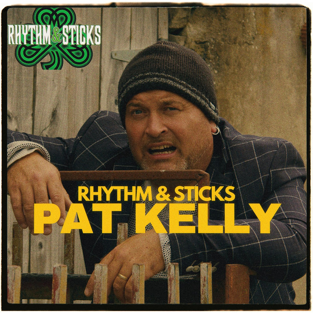 Pat Kelly - song and lyrics by Rhythm & Sticks | Spotify