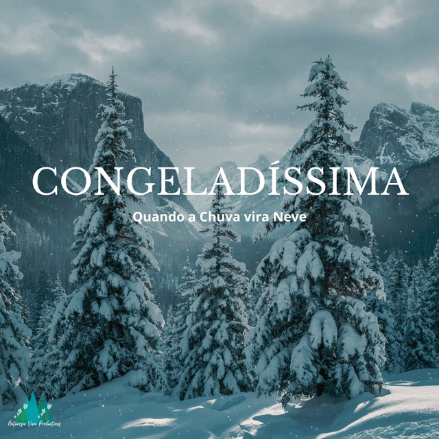 Congeladíssima - Quando a Chuva Vira Neve