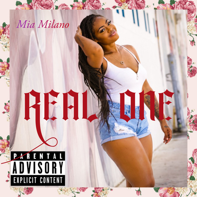 Real One Single by Mia Milano Spotify