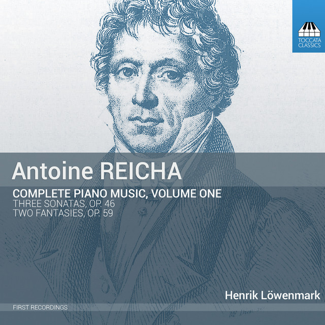 Reicha: Complete Piano Music, Vol. 1 cover art