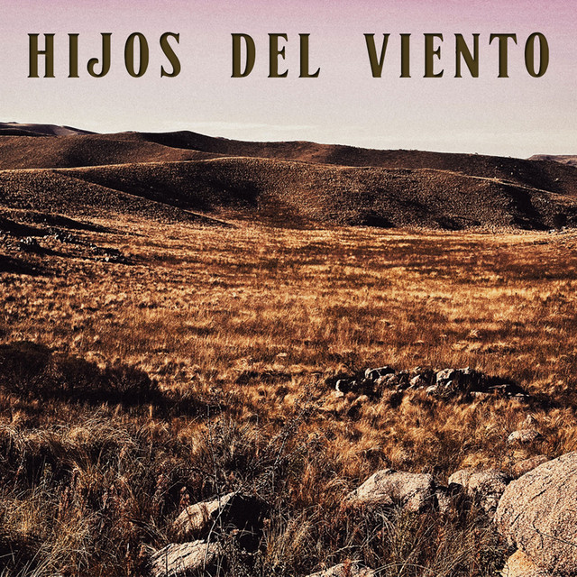 HIJOS DEL VIENTO