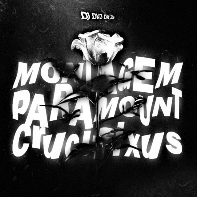 MONTAGEM PARAMOUNT CRUCIFIXUS