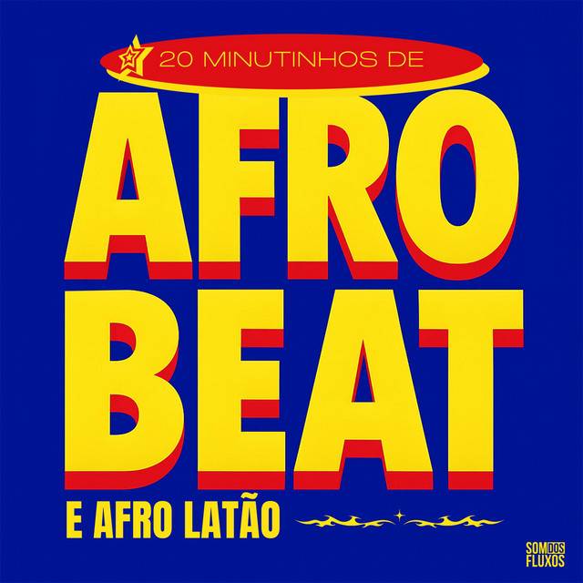 20 Minutinhos de Afro Beat e Afro Latão cover art