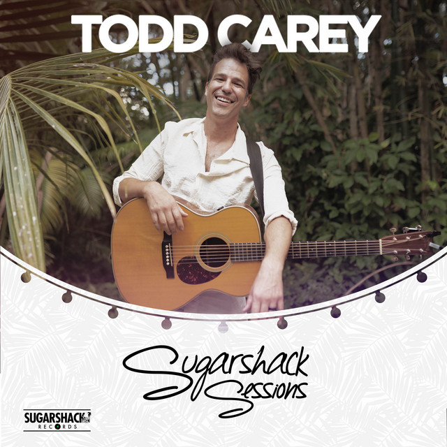 Todd Carey (Sugarshack Sessions) cover art