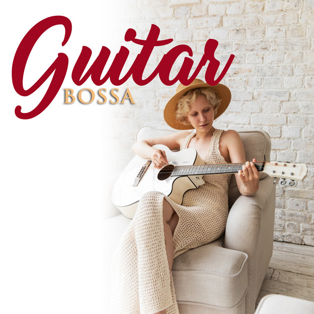 Guitar Bossa - song and lyrics by Rachelle Spring, BNB, Maria Augusta ...
