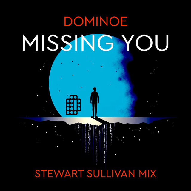 Missing You - Stewart Sullivan Mix