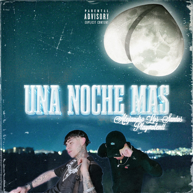 Una Noche Mas?