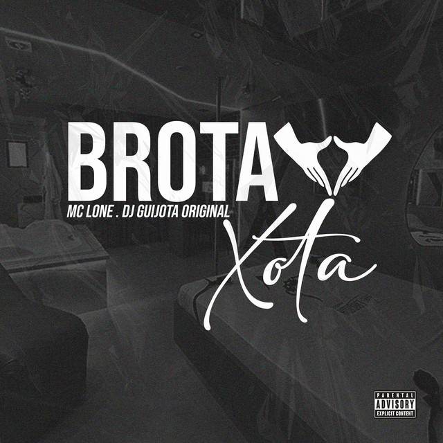 Обкладинка: Brota Xota — MC LONE