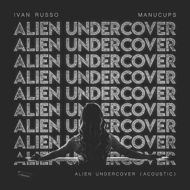 Alien Undercover (Acoustic Mix)