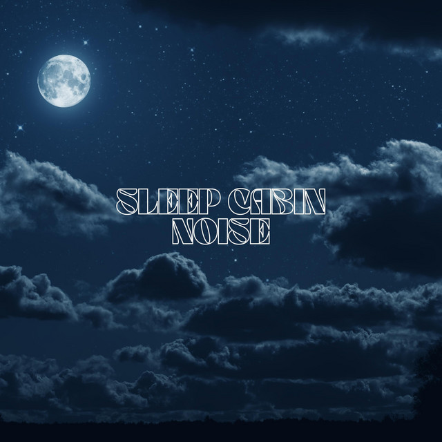Sleep Cabin Noise cover art