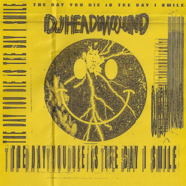 The Day You Die Is The Day I Smile cover art