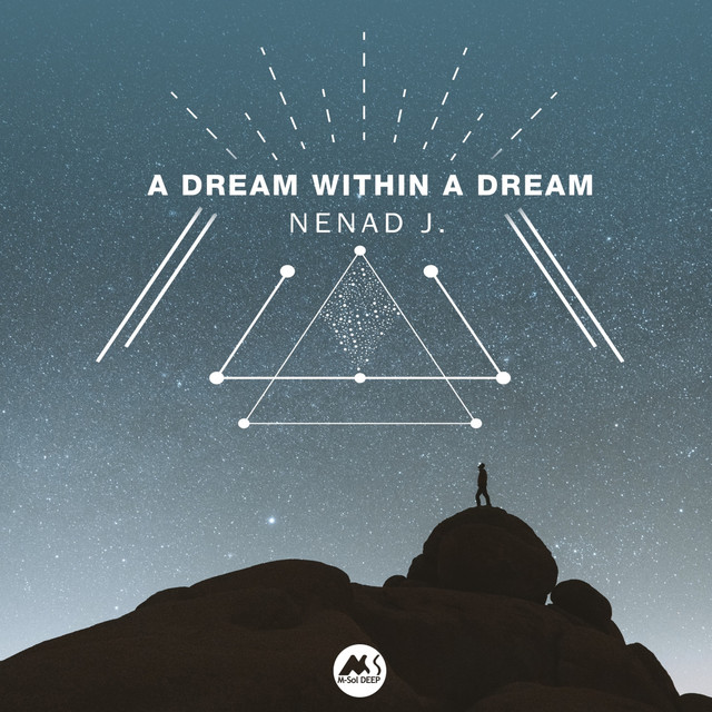 A Dream Within A Dream - EP by Nenad J. | Spotify
