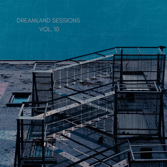 Dreamland Sessions, Vol. 10 cover art