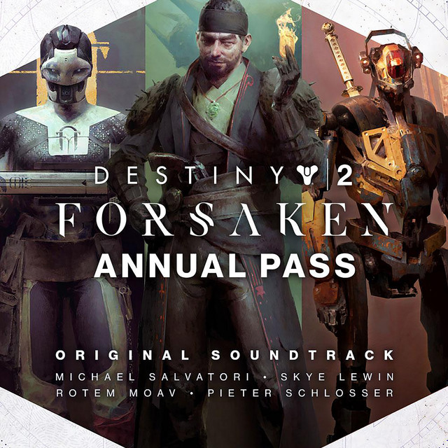 Destiny 2: Forsaken Annual Pass (Original Game Soundtrack) cover art