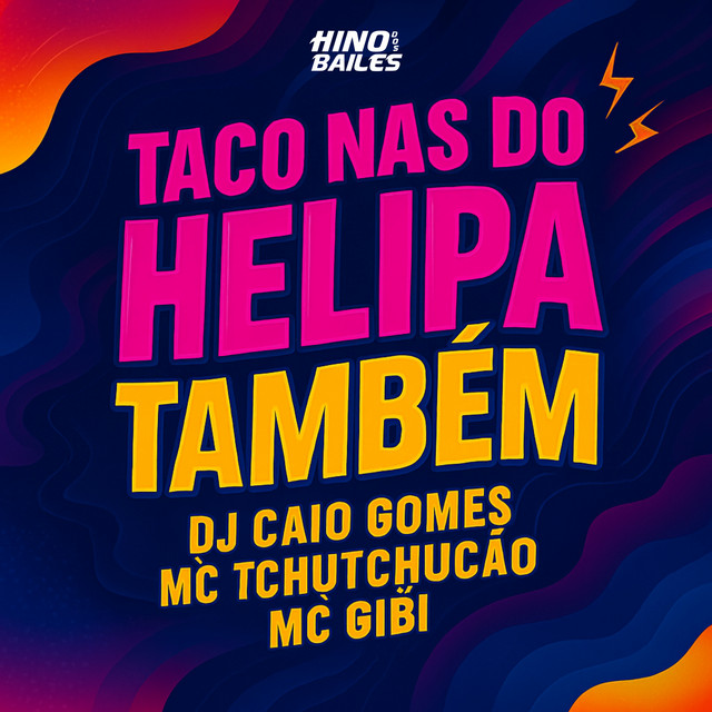 Taco nas do Helipa Também