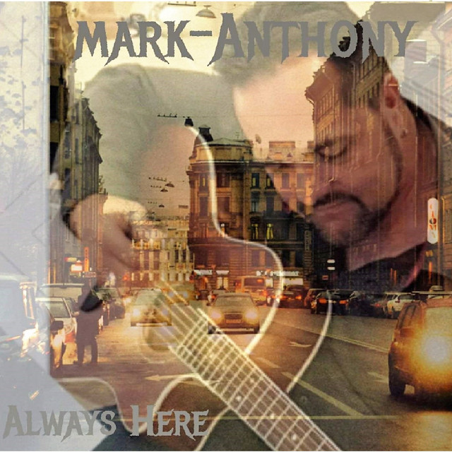 Always Here - Single by Mark Anthony | Spotify