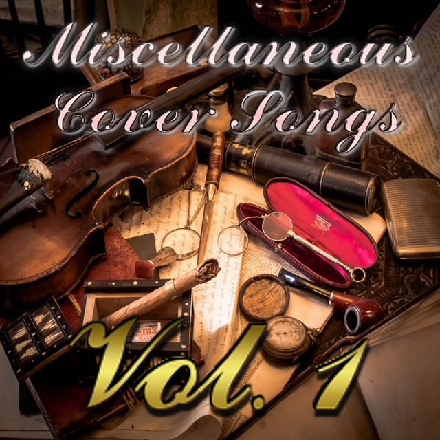 Miscellaneous Cover Songs, Vol. 1 cover art