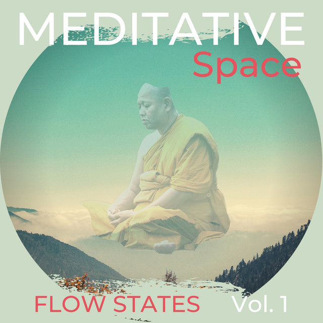 Meditative Space - Flow States, Vol. 1 cover art