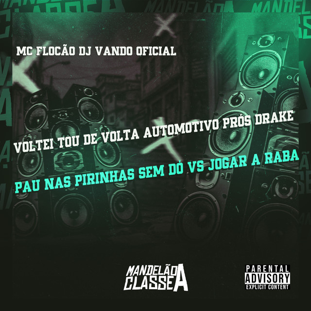 Voltei Tou de Volta Automotivo Prós Drake Pau nas Pirinhas Sem Dó Vs Jogar a Raba