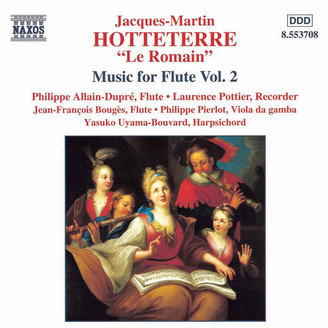 Hotteterre: Music for Flute, Vol. 2 - Deuxieme Livre De Pieces