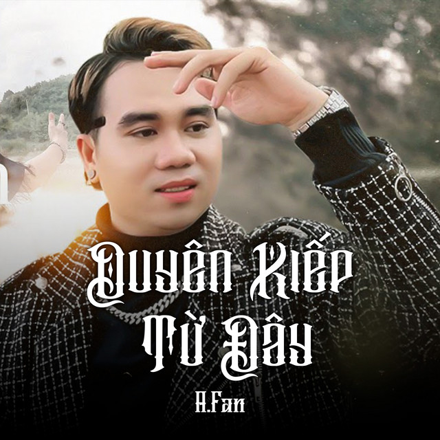 Duyên Kiếp Từ Đây