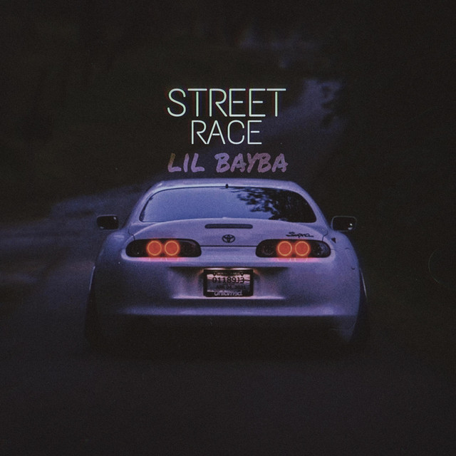 Обкладинка: STREET RACE — lil bayba