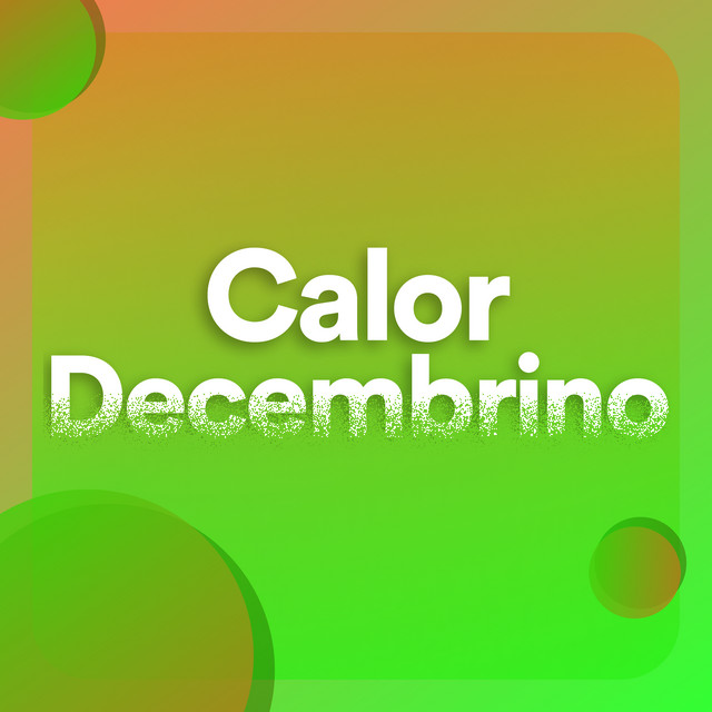 Calor Decembrino - Compilation by Various Artists | Spotify