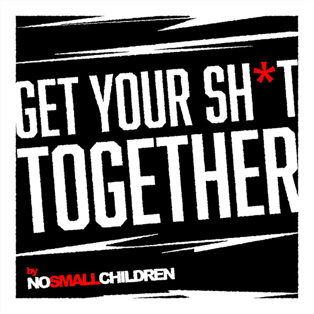 Get Your Shit Together cover