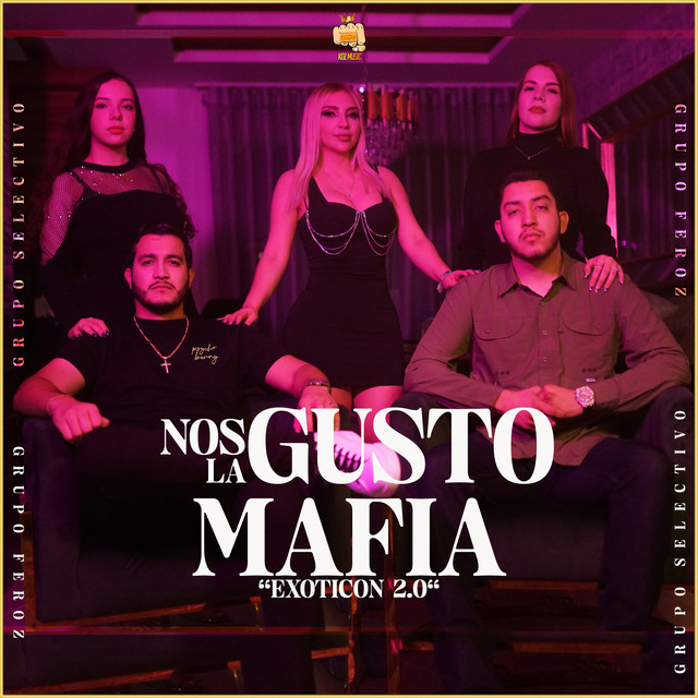 Nos Gusto La Mafia "EXOTICÓN 2.0" cover art
