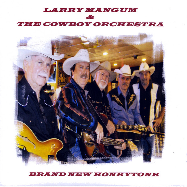Larry Mangum & The Cowboy Orchestra cover art