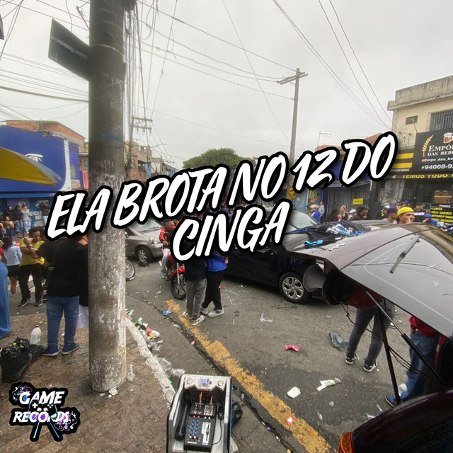 Ela Brota No 12 Do Cinga