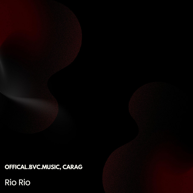 Rio Rio ‑「シングル」by offical.BVC.music | Spotify