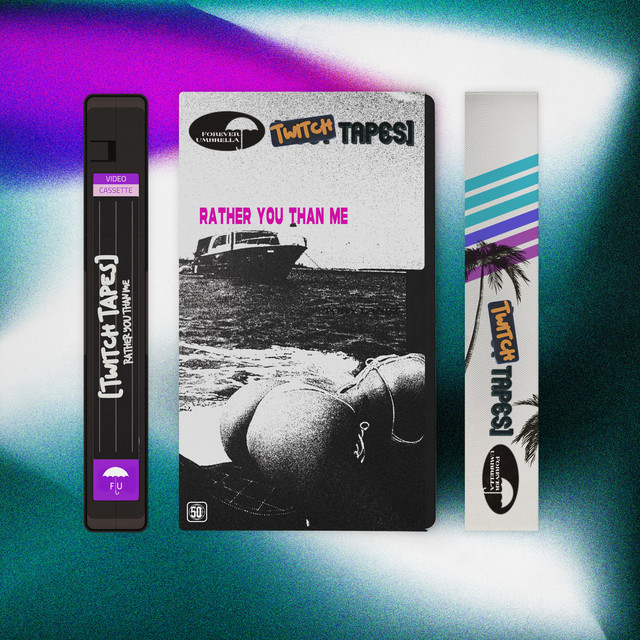 Rather You Than Me (Twitch Tapes) cover art