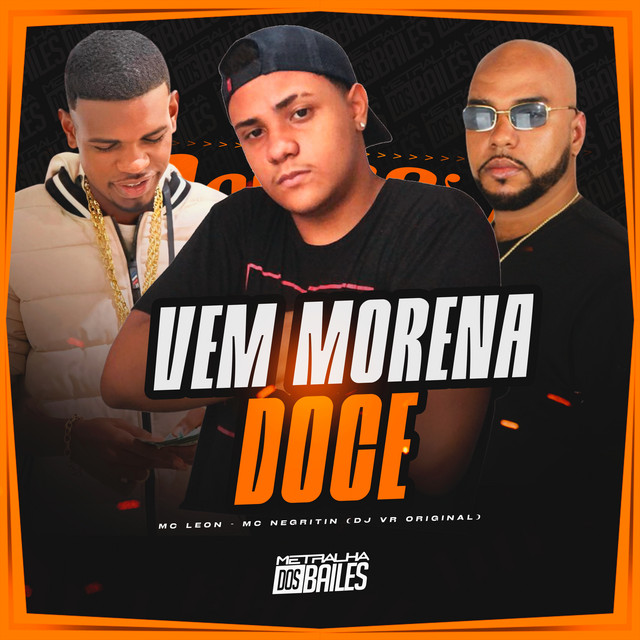  – Vem Morena Doce