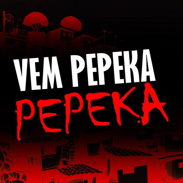 VEM PEPEKA PEPEKA