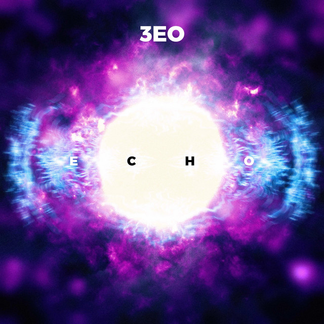 Echo - Single by 3eo | Spotify