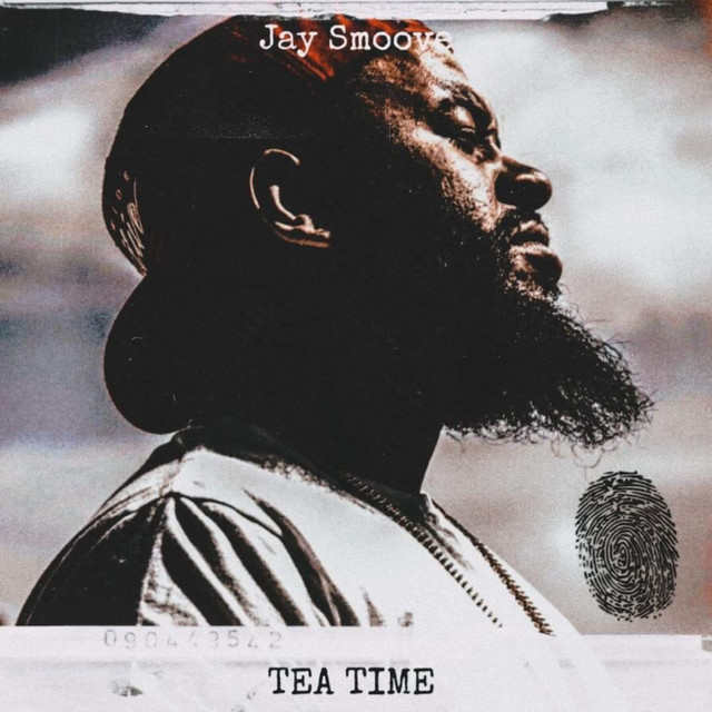 Tea Time - Single by JaySmoove | Spotify