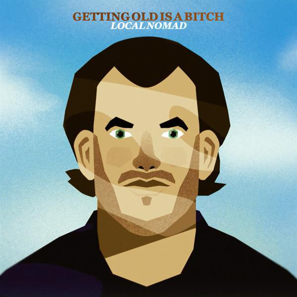 Getting Old is a Bitch cover art
