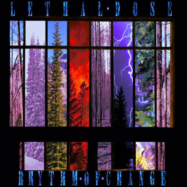 Rhythm of Change - EP by Lethal Dose | Spotify