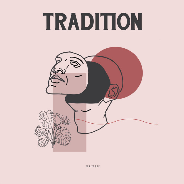 Tradition - Blush