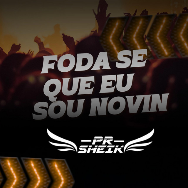 FODA SE QUE EU SOU NOVIN