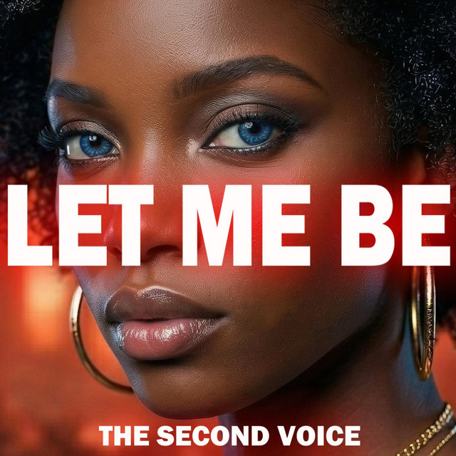 Album cover for LET ME BE by The Second Voice Official