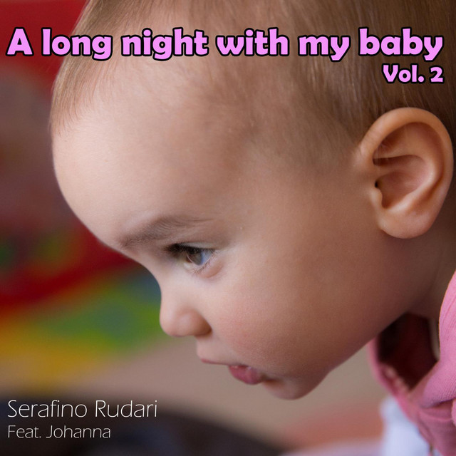 A long night with my baby, vol.2