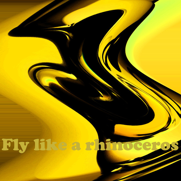 Fly Like a Rhinoceros by Behindtupfers